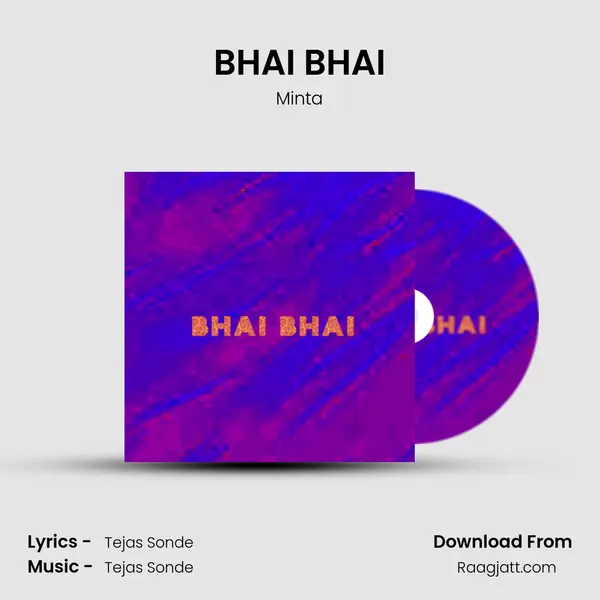 BHAI BHAI - Minta album cover 