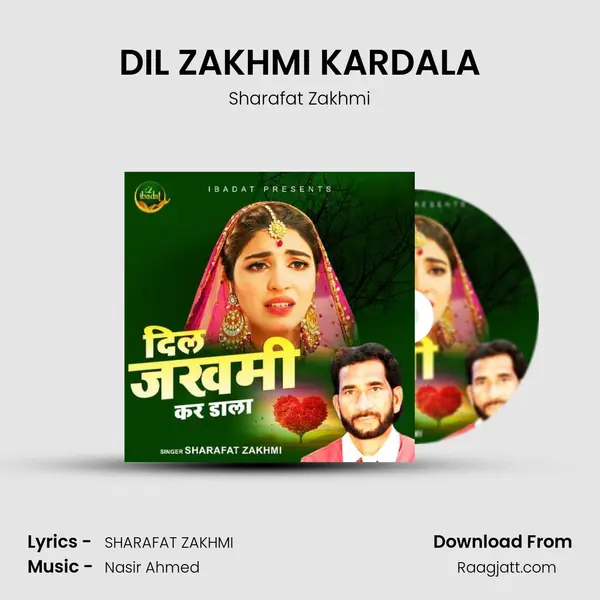 DIL ZAKHMI KARDALA - Sharafat Zakhmi album cover 