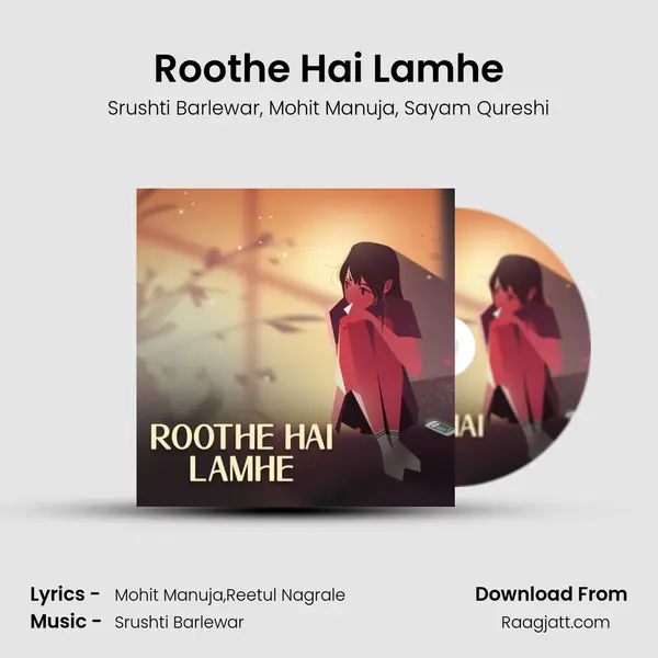 Roothe Hai Lamhe mp3 song