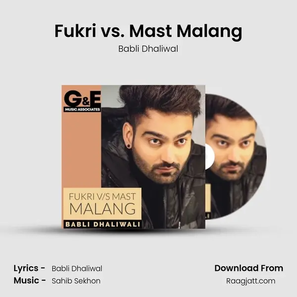 Fukri vs. Mast Malang - Babli Dhaliwal album cover 