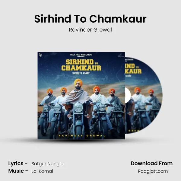 Sirhind To Chamkaur mp3 song