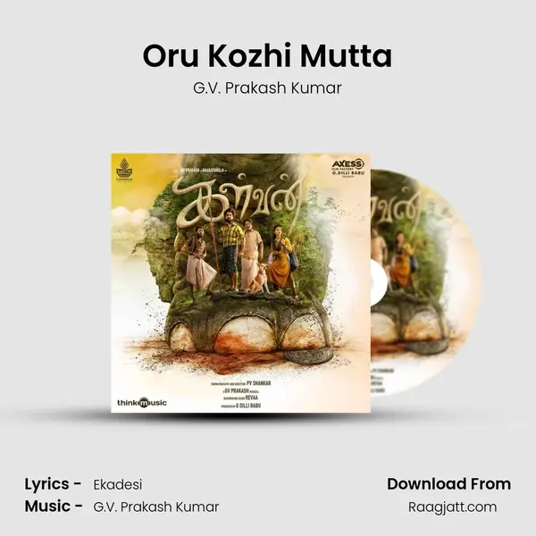 Oru Kozhi Mutta mp3 song