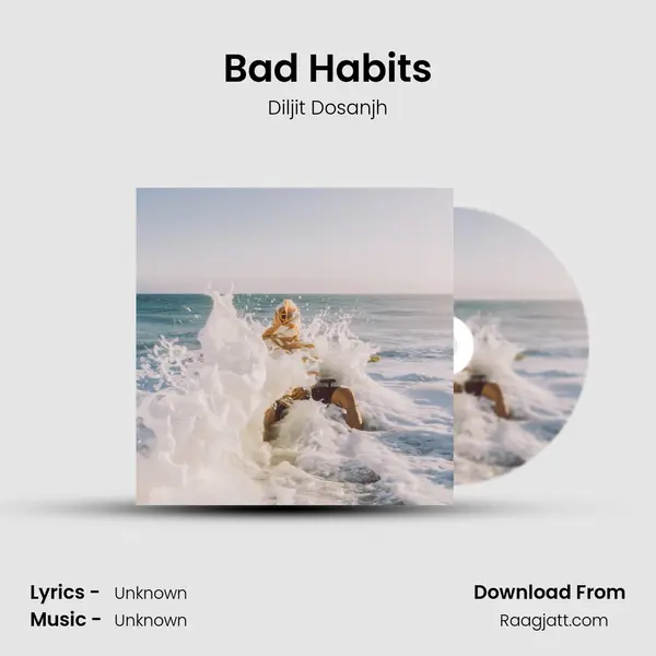 Bad Habits - Diljit Dosanjh album cover 