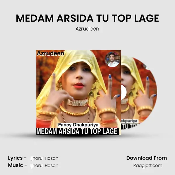 MEDAM ARSIDA TU TOP LAGE mp3 song