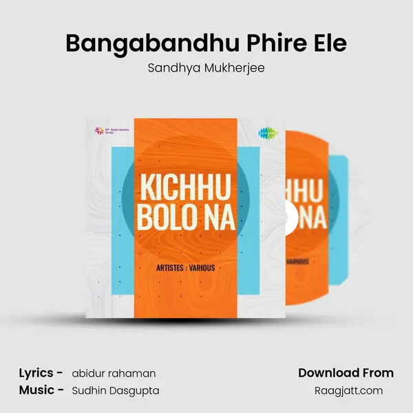 Bangabandhu Phire Ele - Sandhya Mukherjee album cover 