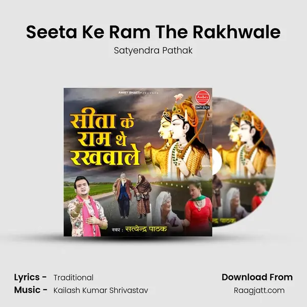 Seeta Ke Ram The Rakhwale - Satyendra Pathak album cover 