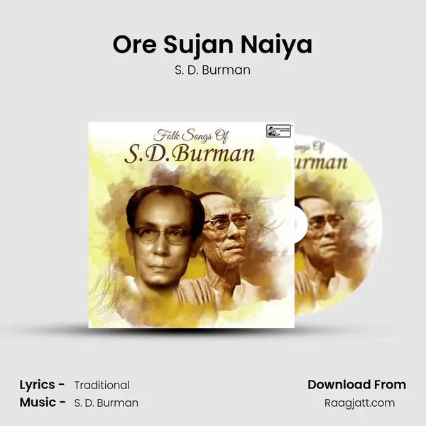 Ore Sujan Naiya - S. D. Burman album cover 