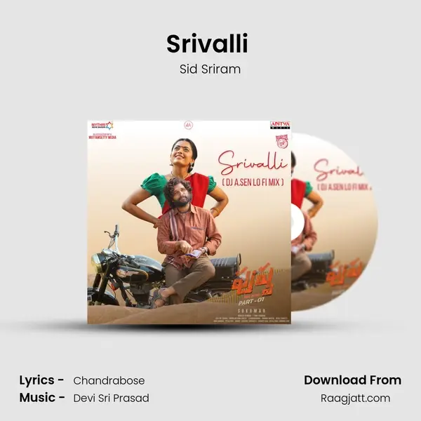 Srivalli ( DJ A.Sen Official Lo Fi Mix ) - Sid Sriram album cover 