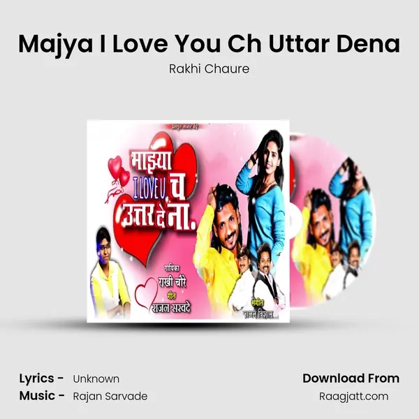 Majya I Love You Ch Uttar Dena mp3 song