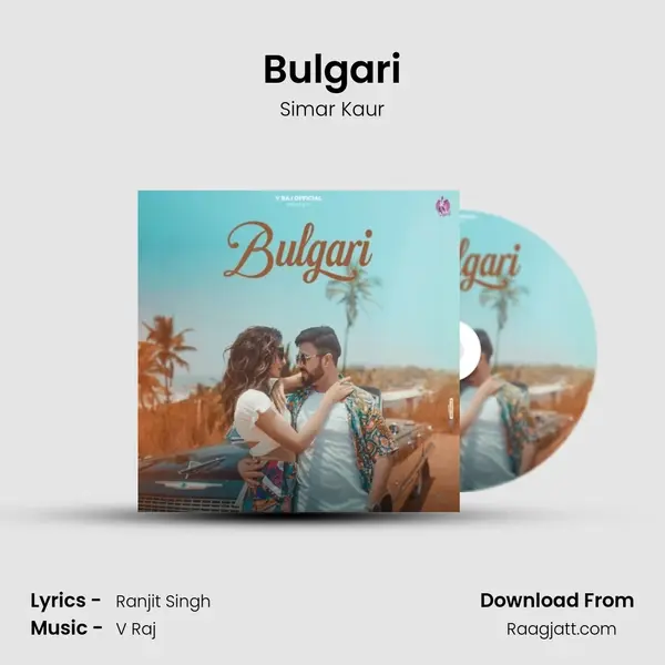 Bulgari mp3 song