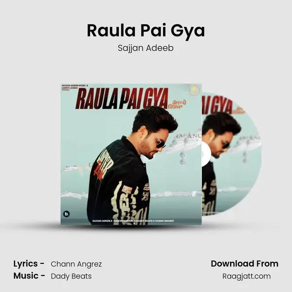 Raula Pai Gya mp3 song