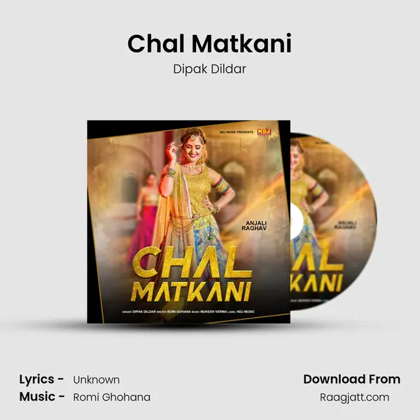 Chal Matkani - Dipak Dildar album cover 