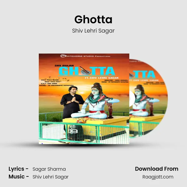 Ghotta - Shiv Lehri Sagar mp3 song