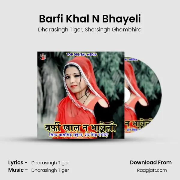 Barfi Khal N Bhayeli - Dharasingh Tiger album cover 