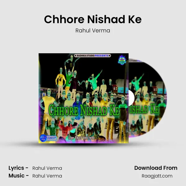 Chhore Nishad Ke - Rahul Verma album cover 