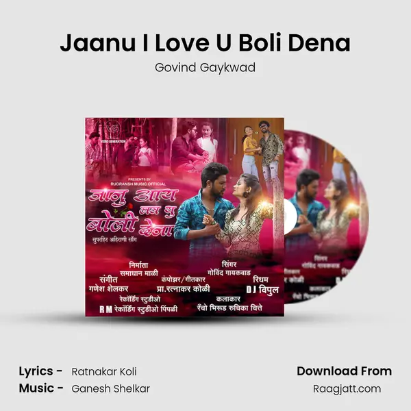 Jaanu I Love U Boli Dena - Govind Gaykwad album cover 