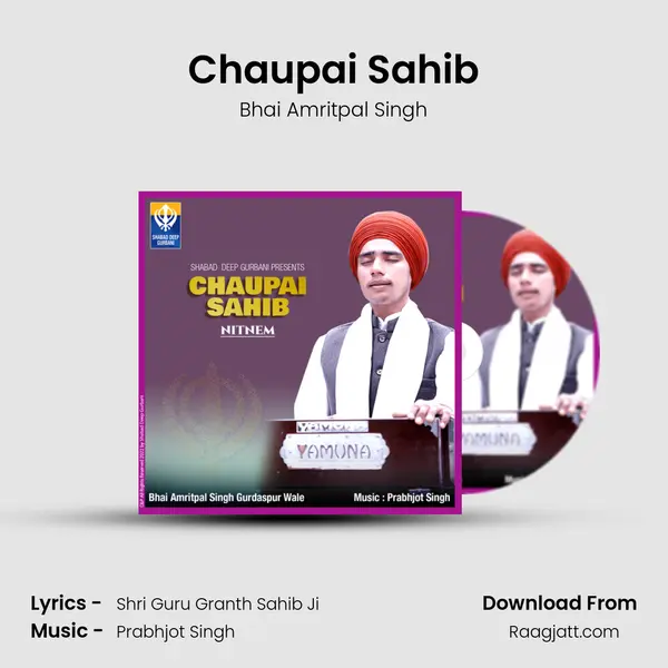 Chaupai Sahib - Bhai Amritpal Singh album cover 