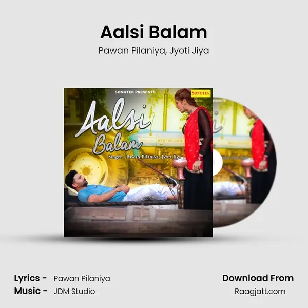 Aalsi Balam mp3 song