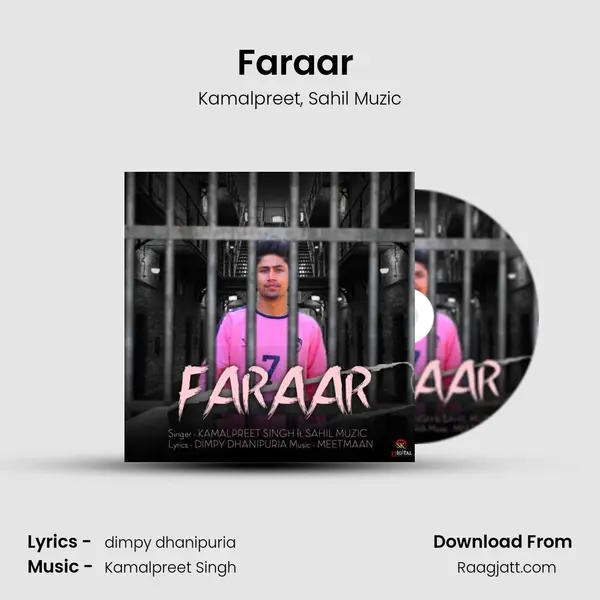 Faraar (feat. Sahil Muzic) mp3 song