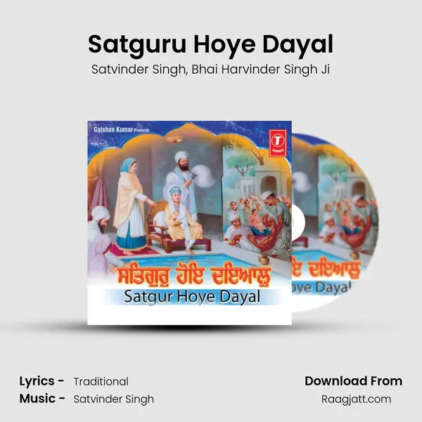 Satguru Hoye Dayal - Satvinder Singh album cover 