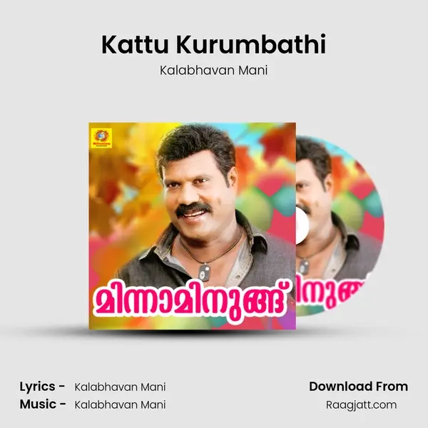 Kattu Kurumbathi mp3 song