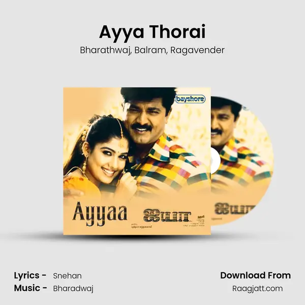 Ayya Thorai mp3 song