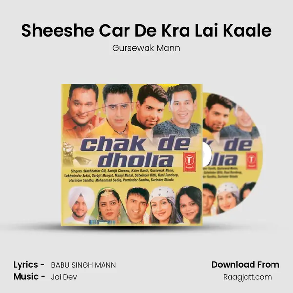 Sheeshe Car De Kra Lai Kaale - Gursewak Mann album cover 