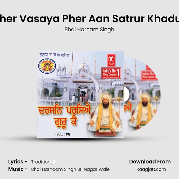 Pher Vasaya Pher Aan Satrur Khadur - Bhai Harnam Singh album cover 