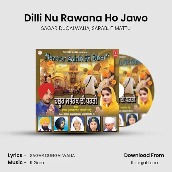 Dilli Nu Rawana Ho Jawo - SAGAR DUGALWALIA album cover 