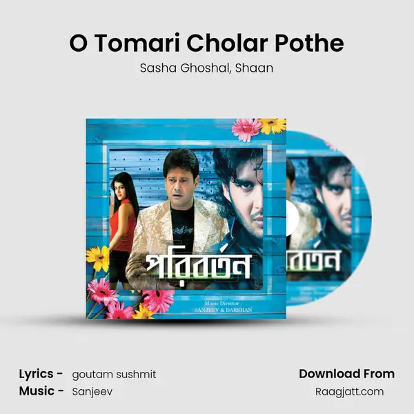 O Tomari Cholar Pothe - Sasha Ghoshal album cover 