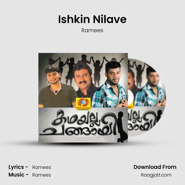 Ishkin Nilave - Ramees album cover 