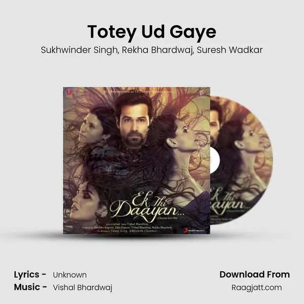 Totey Ud Gaye mp3 song