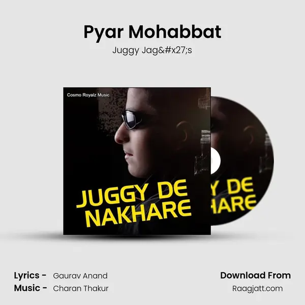 Pyar Mohabbat mp3 song