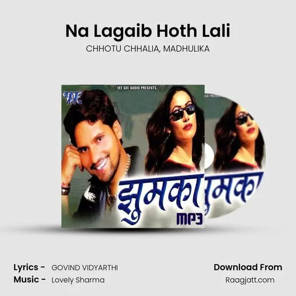 Na Lagaib Hoth Lali - CHHOTU CHHALIA album cover 