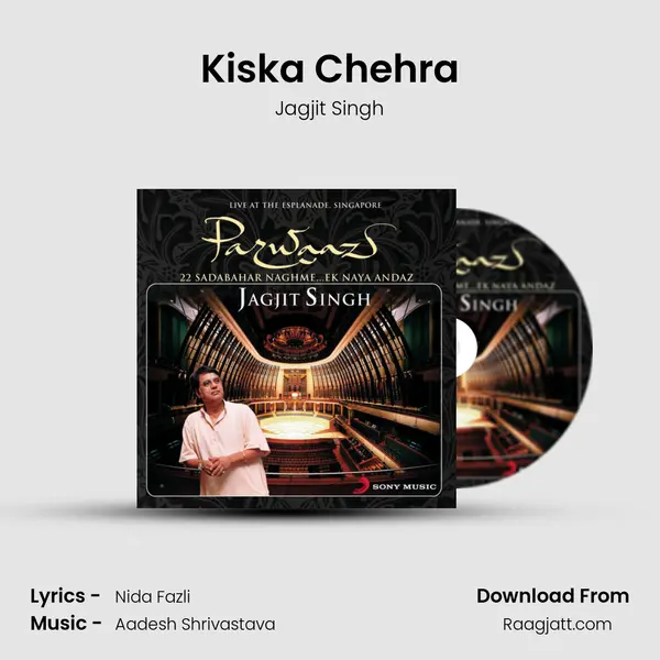 Kiska Chehra - Jagjit Singh album cover 