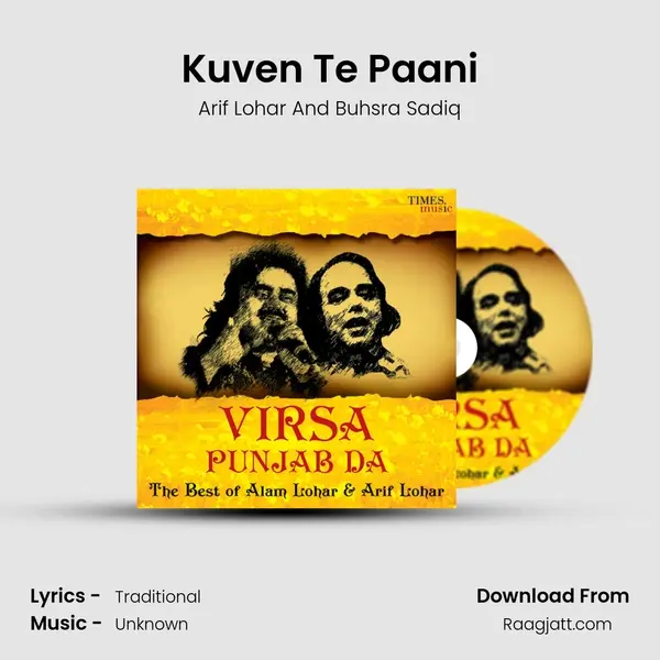 Kuven Te Paani - Arif Lohar And Buhsra Sadiq album cover 