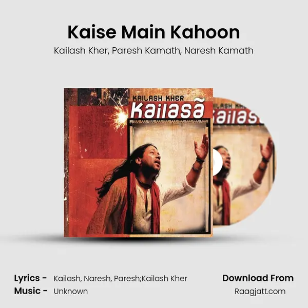 Kaise Main Kahoon mp3 song