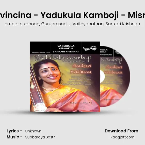 Ninnu Sevincina - Yadukula Kamboji - Misra Chapu - embar s kannan album cover 