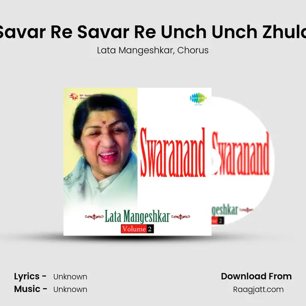 Savar Re Savar Re Unch Unch Zhula - Lata Mangeshkar album cover 