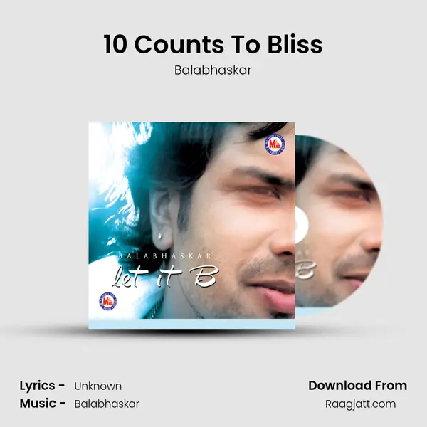 10 Counts To Bliss mp3 song