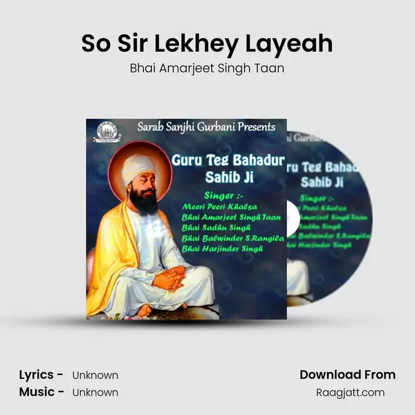 So Sir Lekhey Layeah - Bhai Amarjeet Singh Taan album cover 