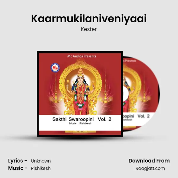 Kaarmukilaniveniyaai mp3 song