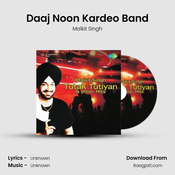 Daaj Noon Kardeo Band - Malkit Singh album cover 