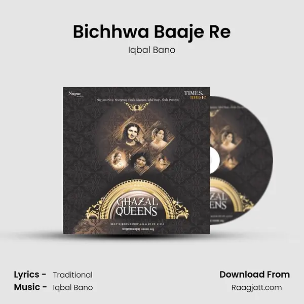 Bichhwa Baaje Re - Iqbal Bano album cover 