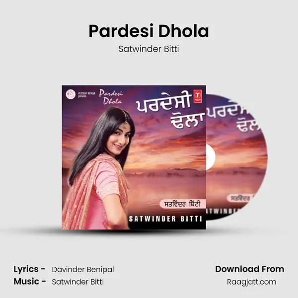 Pardesi Dhola mp3 song