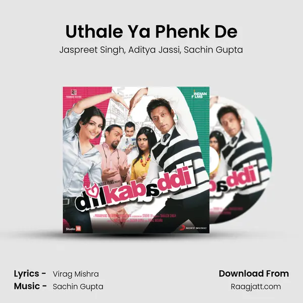 Uthale Ya Phenk De mp3 song