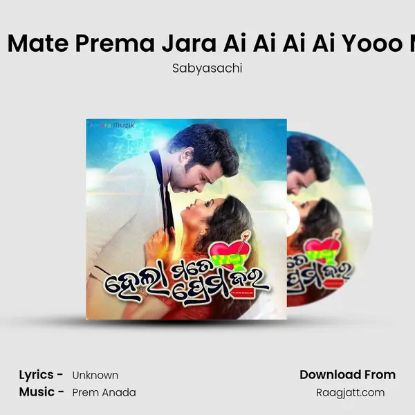 Hela Mate Prema Jara Ai Ai Ai Ai Yooo Male - Sabyasachi album cover 