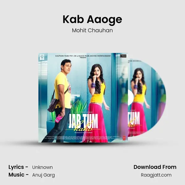 Kab Aaoge - Mohit Chauhan album cover 