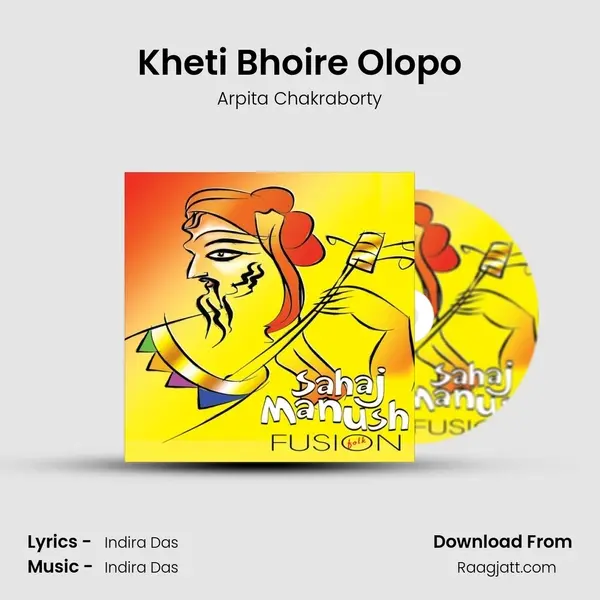 Kheti Bhoire Olopo - Arpita Chakraborty album cover 