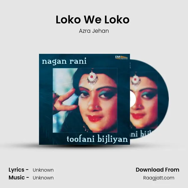 Loko We Loko (from Toofani Bijliyan) mp3 song